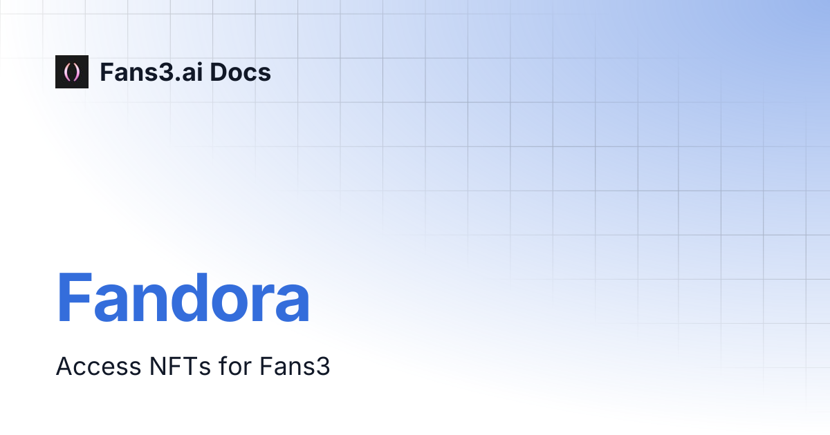 Fandora | Fans3.ai Docs